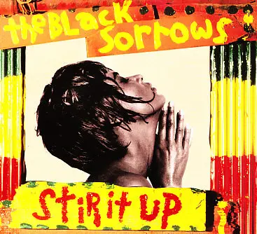 The Black Sorrows – Stir It Up