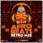DJ Kentalky - Afrobeat Retro Mix (Naija Throwback)