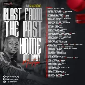 DJ Klassique - Blast From The Past (Home & Away) Mixtape