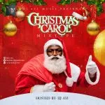 DJ Ayi - Christmas Carol Mixtape