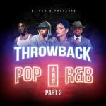 DJ KenB - Throwback Pop & R&B (Part 2) [2005 - 2012] Mixtape