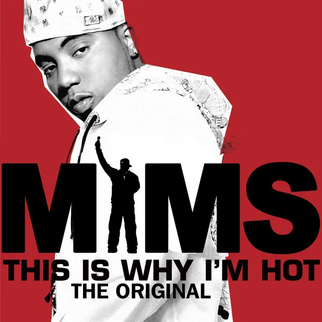 Mims – This Is Why I’m Hot