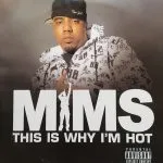 MIMS - This Is Why I'm Hot (Remix)