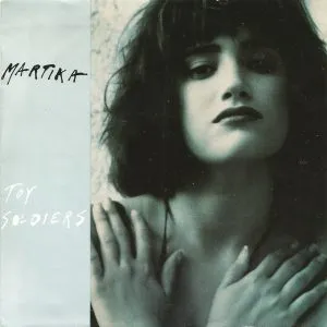 Martika - Toy Soldiers