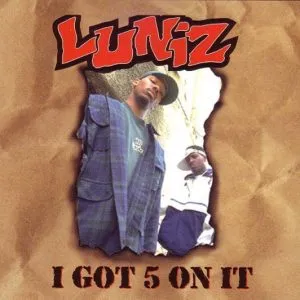 Luniz - I Got 5 On It (ft. Michael Marshall)