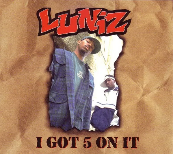 Luniz – I Got 5 On It (feat. Michael Marshall)