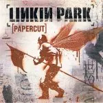Linkin Park - Papercut