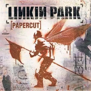Linkin Park - Papercut