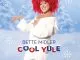 Bette Midler - Cool Yule