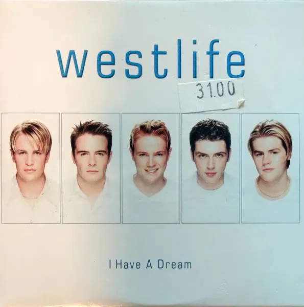 Westlife – I Have a Dream
