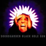 Soundgarden - Black Hole Sun