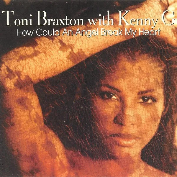 Toni Braxton – How Could an Angel Break My Heart