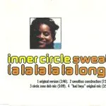 Inner Circle - Sweat (A La La La La Long)