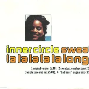 Inner Circle - Sweat (A La La La La Long)