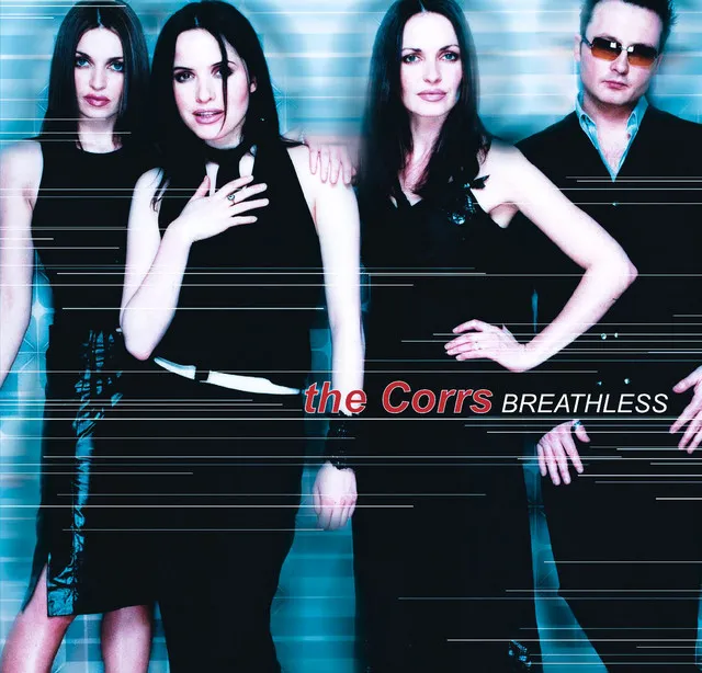 The Corrs – Breathless