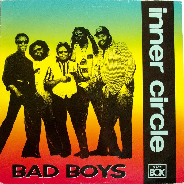 Inner Circle – Bad Boys