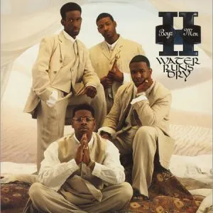 Boyz II Men - Water Runs Dry