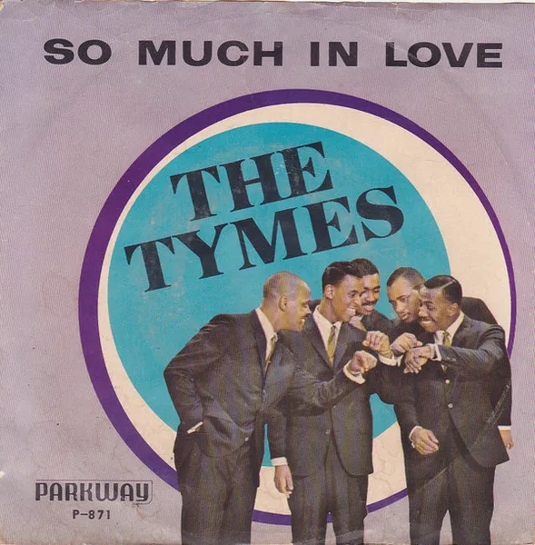 The Tymes – So Much In Love