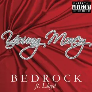 Young Money - BedRock  (feat. Llyod)