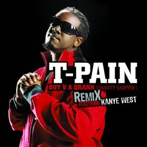 T-Pain - Buy U a Drank (Shawty Snappin') [Remix]
