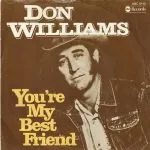 Don Williams - You're My Best Friend