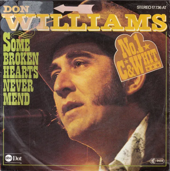 Don Williams – Some Broken Hearts Never Mend
