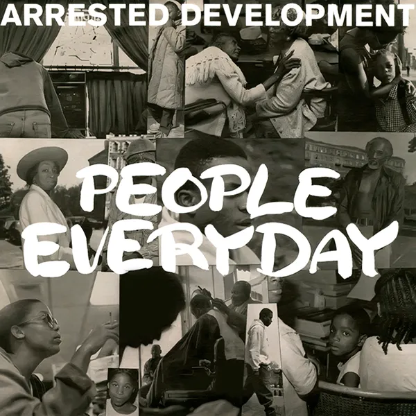 Arrested Development – People Everyday (Metamorphosis Mix)
