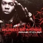 Busta Rhymes - Make It Clap (Remix)
