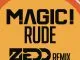 MAGIC! - Rude (Zedd Remix)