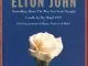 Elton John - Goodbye England's Rose