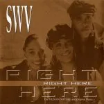 SWV - Right Here (Human Nature Radio Mix)
