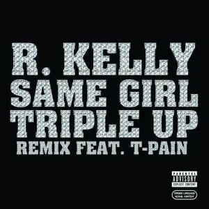 R. Kelly & Usher - Same Girl (Triple Up Remix)