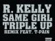 R. Kelly & Usher - Same Girl (Triple Up Remix)