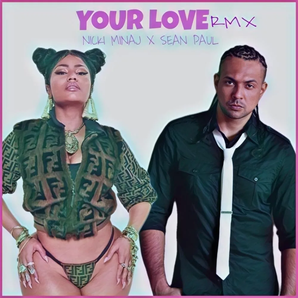 Nicki Minaj – Your Love (Remix) [feat. Sean Paul]