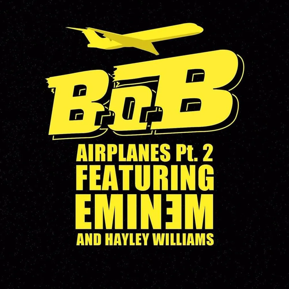 B.o.B – Airplanes (Part II) [feat. Eminem & Hayley Williams]