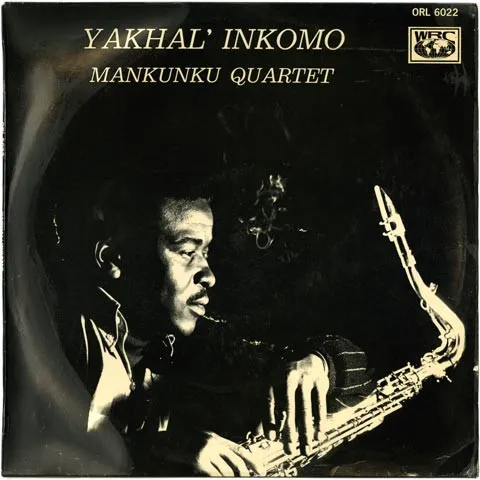 Winston Mankunku Ngozi – Yakhal’ Inkomo (Big Band Version)