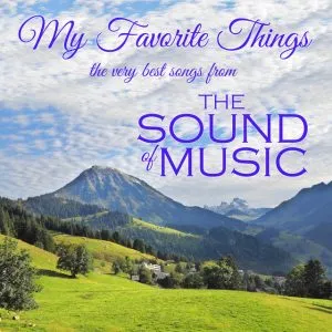 The Sound of Music - My Favorite Things