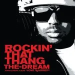 The-Dream - Rockin' That Shit