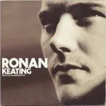 Ronan Keating - When You Say Nothing at All