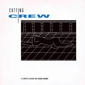 Cutting Crew - (I Just) Died in Your Arms