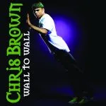 Chris Brown - Wall to Wall (Remix)