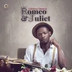 Johnny Drille - Romeo & Juliet