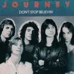 Journey - Don't Stop Believin'
