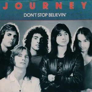 Journey - Don't Stop Believin'