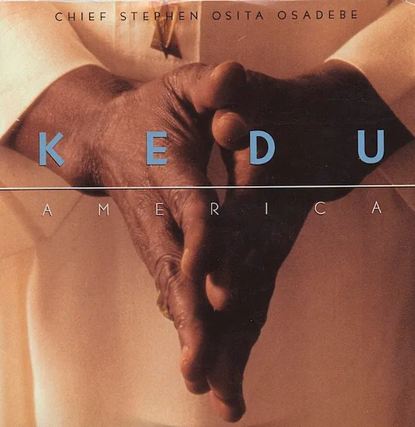 Osita Osadebe – Kedu America
