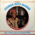 Osita Osadebe - Nwanne Di Na Mba