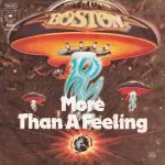 Boston - More Than a Feeling
