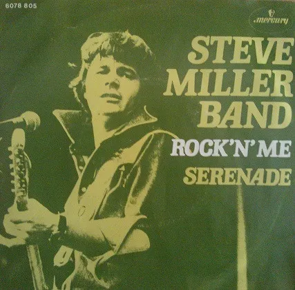 Steve Miller Band – Rock’n Me