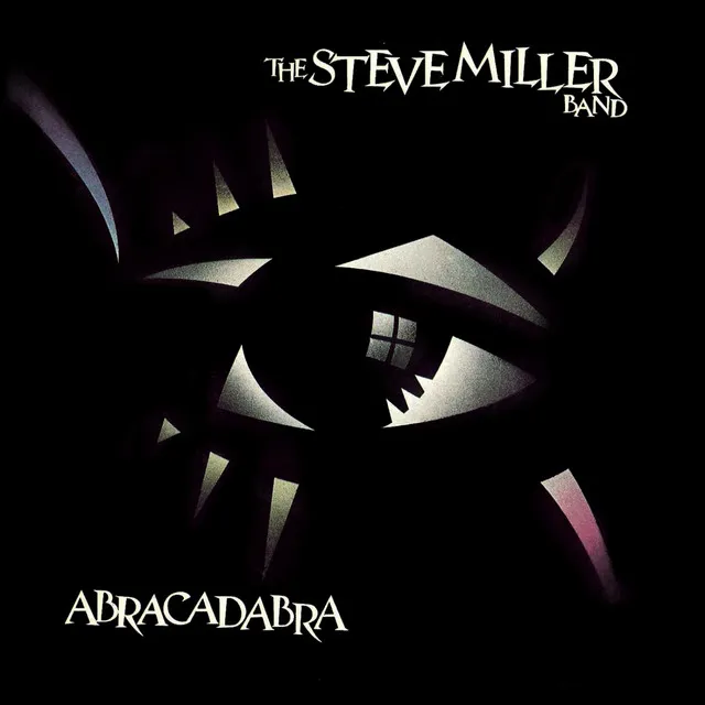 Steve Miller Band – Abracadabra