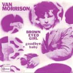 Van Morrison - Brown Eyed Girl